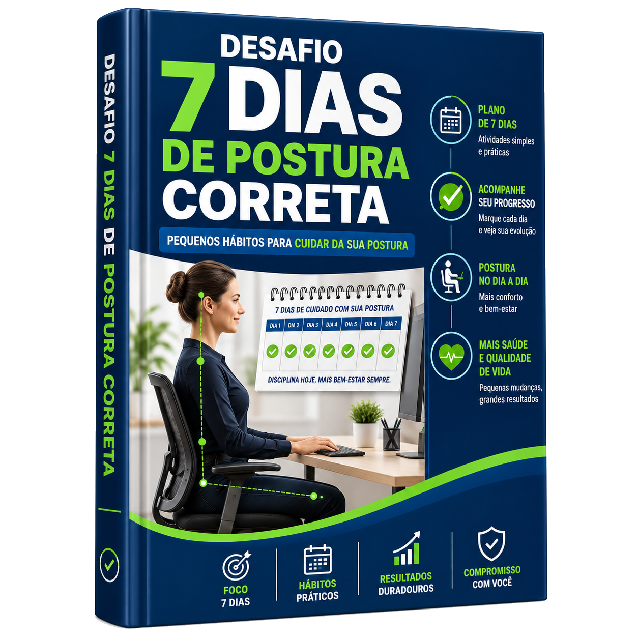 Bônus 05 — Desafio 7 dias de postura correta