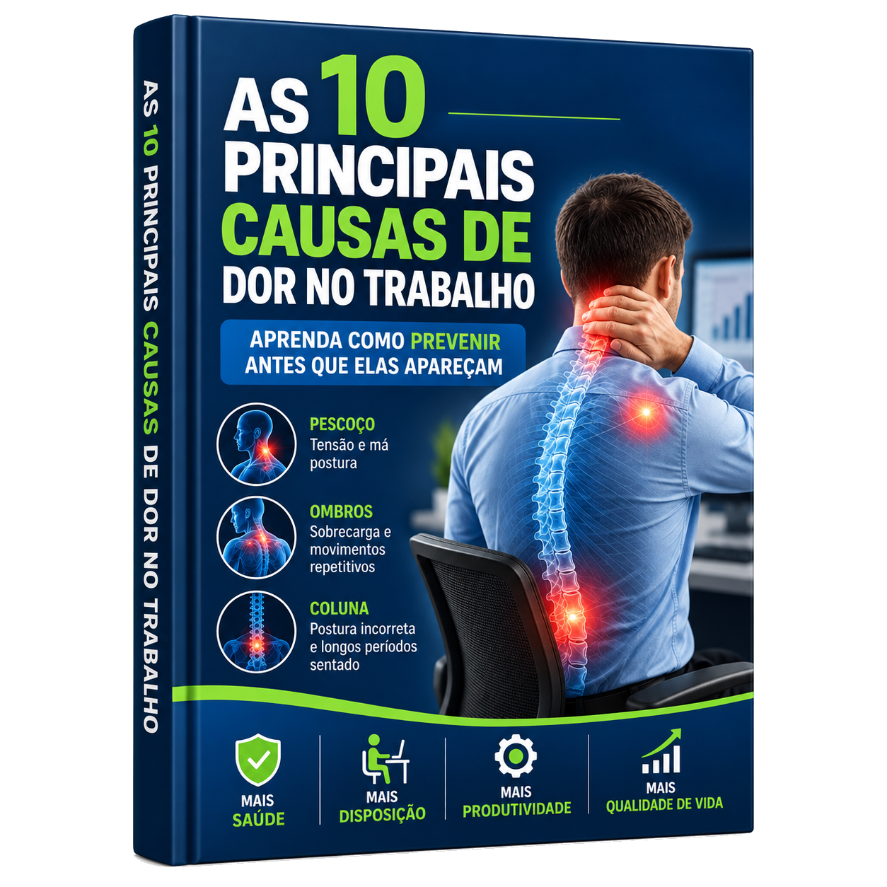 Bônus 03 — 10 principais causas de dor no trabalho